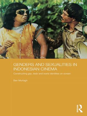cover image of Genders and Sexualities in Indonesian Cinema